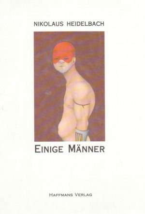 Einige Männer - Nikolaus Heidelbach Einige Männer.“ (Nikolaus Heidelbach) – Buch gebraucht